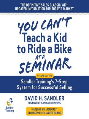 cover image of You Can't Teach a Kid to Ride a Bike at a Seminar